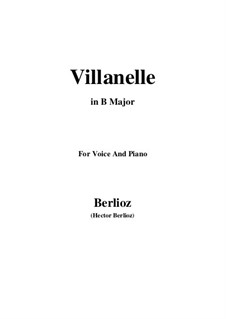 Les nuits d’été (Summer Nights),  H.81 Op.7: No.1 Villanelle (B Major) by Hector Berlioz