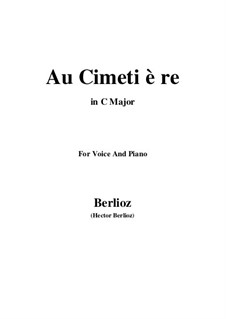 Les nuits d’été (Summer Nights),  H.81 Op.7: No.5 Au cimetière (C Major) by Hector Berlioz