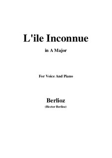 Les nuits d’été (Summer Nights),  H.81 Op.7: No.6 L'île inconnue (A Major) by Hector Berlioz