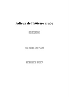 Adieux de l’hôtesse arabe: D minor by Georges Bizet