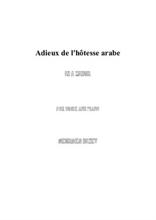 Adieux de l’hôtesse arabe: A minor by Georges Bizet