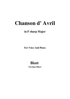 Chanson d'avril (Song of April): F sharp Major by Georges Bizet