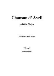 Chanson d'avril (Song of April): D flat Major by Georges Bizet