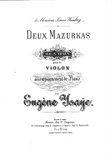 Deux Mazurkas de Salon for Violin and Piano, Op.10: Score for two performers, solo part by Eugène Ysaÿe