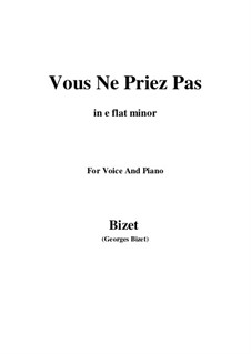 Vous Ne Priez Pas: E flat minor by Georges Bizet