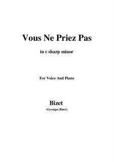 Vous Ne Priez Pas: C sharp minor by Georges Bizet