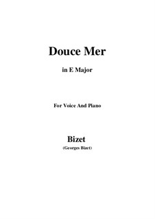 Douce Mer: E Major by Georges Bizet