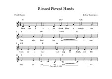 Blessed Pierced Hands: Blessed Pierced Hands by Joshua Tanuwijaya