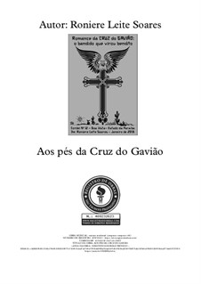Aos pés da Cruz do Gavião: Aos pés da Cruz do Gavião by Roniere Leite Soares