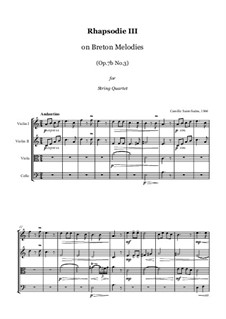 Three Rhapsodies, Op.7: Rhapsodie No.3 on Breton Melodies - string quartet, score and parts by Camille Saint-Saëns