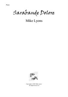 New series of beginner piano pieces: 13. Sarabande dolore – Advanced Intermediate Piano by Mike Lyons