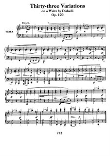 Thirty-Three Variations on a Waltz by A. Diabelli, Op.120: For piano by Ludwig van Beethoven