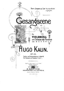 Gesangscene für Cello und Orchester (oder Klavier), Op.35: Solo part by Hugo Kaun