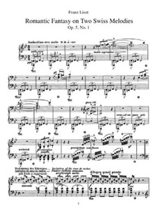 Romantic Fantasia on Two Swiss Melodies, S.157 No.1: For piano by Franz Liszt