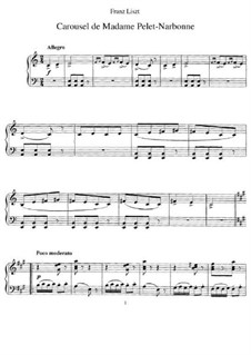 Carousel de madame Pelet-Narbonne, S.214a: For piano by Franz Liszt