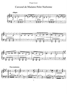 Carousel de madame Pelet-Narbonne, S.214a: For piano by Franz Liszt