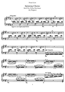 Transcription on 'Spinning Choir' from 'The Flying Dutchman' by Wagner, S.440: For piano by Franz Liszt