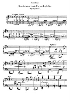 Réminiscences de 'Robert the Devil'. Transcription on Themes by Meyerbeer, S.413: For piano by Franz Liszt