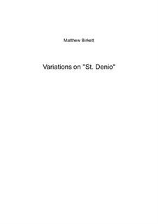 Variations on 'St. Denio': Variations on 'St. Denio' by Matthew Birkett