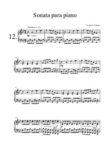 Piano sonata No.12, Op.16: Piano sonata No.12 by Gregório Calleres