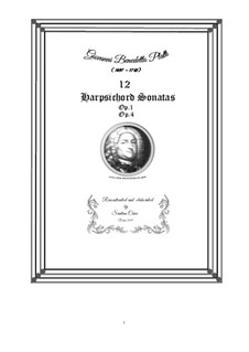 12 Harpsichord (or Piano) Sonatas, Op.1, Op.4 CSPla17: 12 Harpsichord (or Piano) Sonatas by Giovanni Benedetto Platti