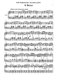 No.8 Waltz: For piano by Pyotr Tchaikovsky