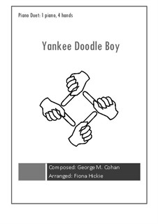 Yankee Doodle Boy: For piano four hands by George Michael Cohan