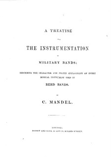 Treatise on the Instrumentation of Military Bands: Treatise on the Instrumentation of Military Bands by Charles Mandel