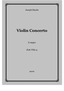 Concerto for Violin and Orchestra No.4 in G Major, Hob.VIIa/4: Full score, parts by Joseph Haydn