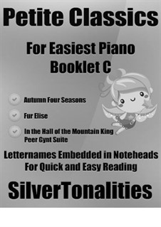 Petite Classics for Easiest Piano Booklet C: Petite Classics for Easiest Piano Booklet C by Johann Pachelbel, Pyotr Tchaikovsky, Johann Strauss Sr.