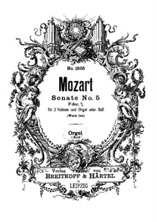 Church Sonata for Two Violins, Organ and Basso Continuo No.5 in F Major, K.145: Organ part by Wolfgang Amadeus Mozart