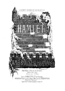 Hamlet: Complete opera by Ambroise Thomas