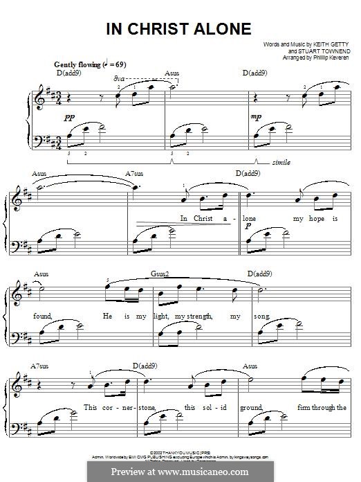 In Christ Alone (Newsboys): For piano by Keith Getty, Stuart Townend