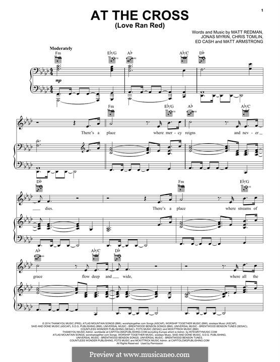 At the Cross (Love Ran Red): For voice and piano (or guitar) by Chris Tomlin, Ed Cash, Jonas Myrin, Matt Armstrong, Matt Redman