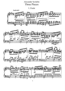 Three Pieces, Op.2: Complete set by Alexander Scriabin