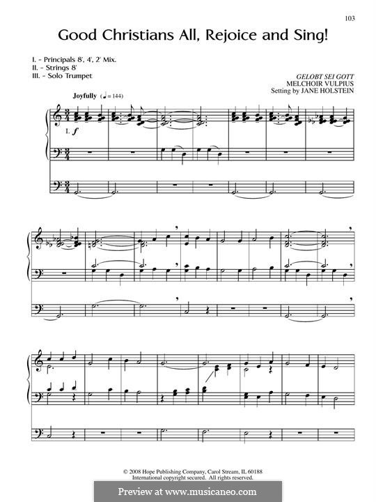 Good Christians All, Rejoice and Sing!: For organ by Melchior Vulpius
