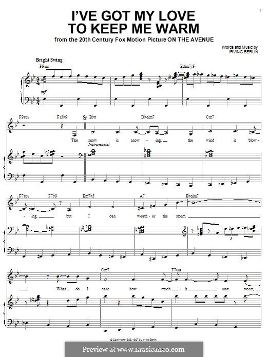 I've Got My Love to Keep Me Warm (Frank Sinatra): For voice and piano by Irving Berlin