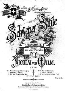 Swiss Suite for Piano Four Hands, Op.130: Swiss Suite for Piano Four Hands by Nicolai von Wilm