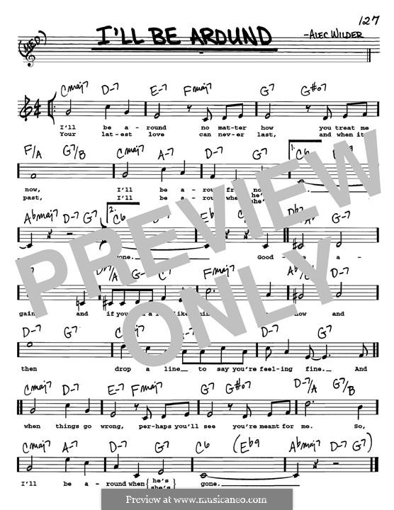 I'll Be Around (The Mills Brothers): Melody line by Alec Wilder