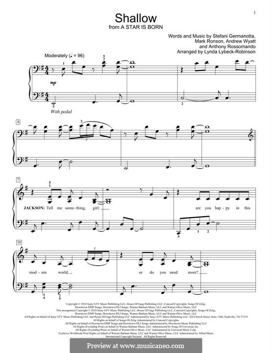 Shallow (from A Star Is Born) Lady Gaga & Bradley Cooper: For piano by Andrew Wyatt, Anthony Rossomando, Mark Ronson, Stefani Germanotta