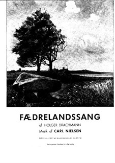 Fædrelandssang for Voice and Piano: Fædrelandssang for Voice and Piano by Carl Nielsen