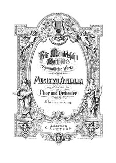 Musik zu Athalia (Music to Athalie), Op.74: For voices and piano by Felix Mendelssohn-Bartholdy