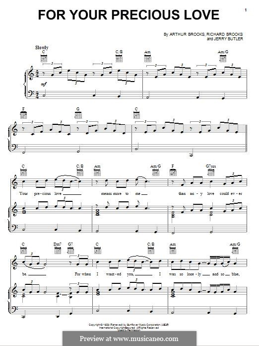 For Your Precious Love (Jerry Butler & The Impressions): For voice and piano (or guitar) by Arthur Brooks, Jerry Butler, Richard Brooks