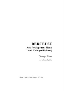 Berceuse (Lullaby): For soprano, piano and cello (ad lib) - with cello part by Georges Bizet