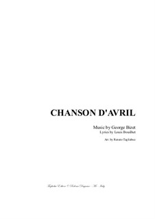 Chanson d'avril (Song of April): For soprano and piano by Georges Bizet
