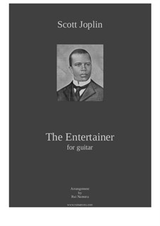 The Entertainer: For guitar by Scott Joplin