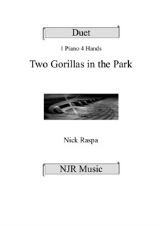 Two Gorillas in the Park: For piano four hands (elementary) by Nick Raspa