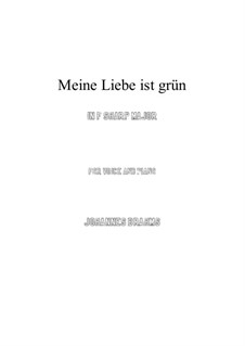 Romances and Songs, Op.63: Nr.5 Meine Liebe ist grün (F sharp Major) by Johannes Brahms