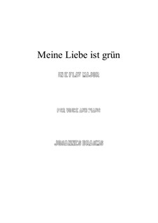 Romances and Songs, Op.63: Nr.5 Meine Liebe ist grün (E flat Major) by Johannes Brahms