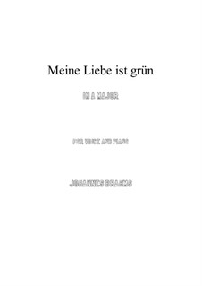 Romances and Songs, Op.63: Nr.5 Meine Liebe ist grün (A Major) by Johannes Brahms